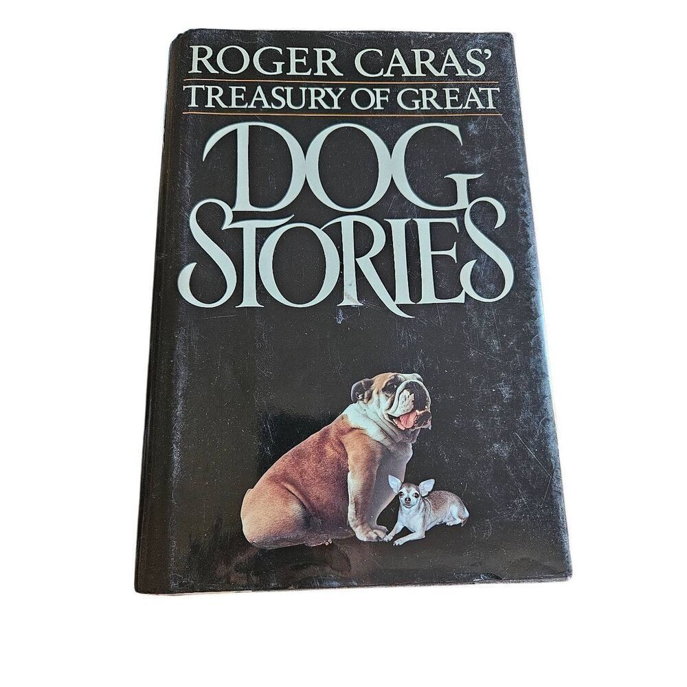 Treasury of great Dog stories by Roger Caras' T.T Dutton books